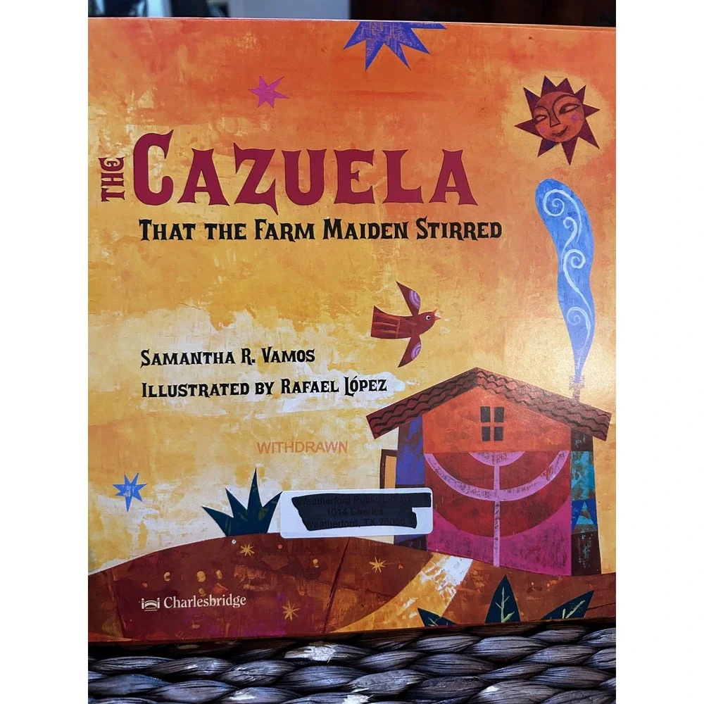 The Cazuela That the Farm Maiden Stirred Childrens Book Samantha Vamos Hardback
